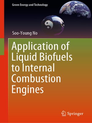 cover image of Application of Liquid Biofuels to Internal Combustion Engines
